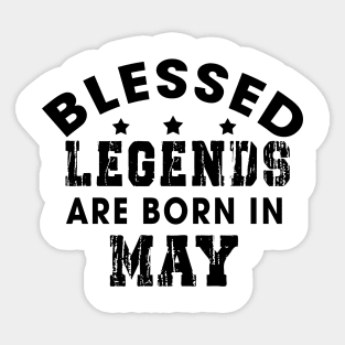 Blessed Legends Are Born In May Funny Christian Birthday Sticker